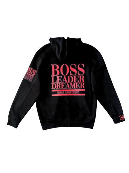 Boss Ambtionz Boss. Leader. Dreamer. Zip up Hoodie