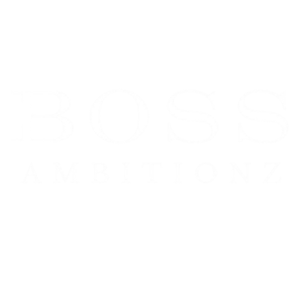 BossAmbitionz